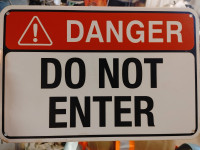 Signs Danger Do Not Enter