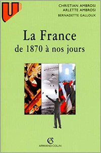 La France de 1870 à nos jours, 7e édition mis à jour par Ambrosi