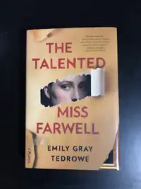 The Talented Miss Farwell:  Emily Gray Tedrowe