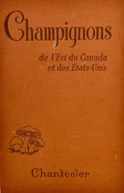 Antiquité 1951 Livre: CHAMPIGNONS de l'Est du Canada-ÉTATS UNIS, View more