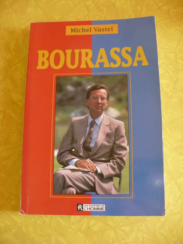 BOURASSA  BIOGRAPHIE POLITIQUE ( MICHEL VASTEL ) dans Essais et biographies  à Longueuil/Rive Sud