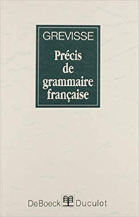 Précis de grammaire française, 29e édition par Maurice Grevisse