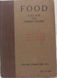 FOOD - FUEL FOR THE HUMAN ENGINE (1917)