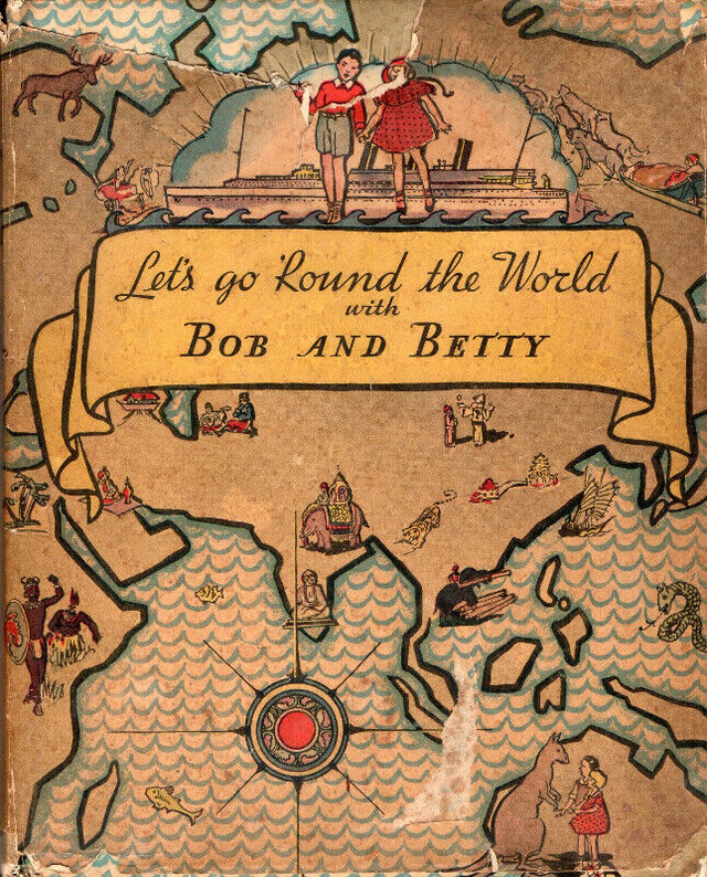 Let’s Go ‘Round the World with Bob & Betty - 1934 Hcv DJ in Children & Young Adult in Ottawa - Image 3