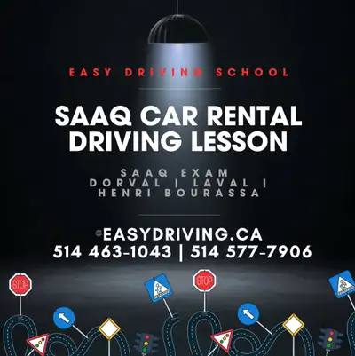 Easy Driving School provides driving lessons, road test preparation and Car Rental for SAAQ Exam to...