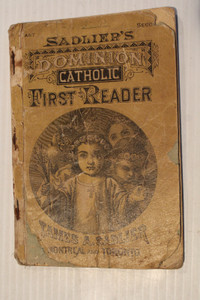LIVRE SADLIERS DOMINION CATHOLIC FIRST READER 1883
