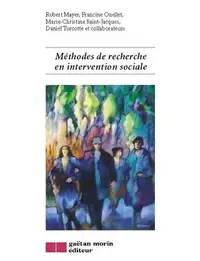 Méthodes de recherche en intervention sociale par Mayer, Ouellet