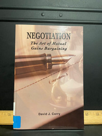negotiation the art of mutual gains bargaining