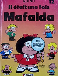 IL ÉTAIT UNE FOIS MAFALDA # 12 COMME NEUF TAXE INCLUSE