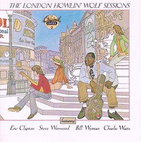 HOWLIN' WOLF CD - London Sessions w/ CLAPTON and More