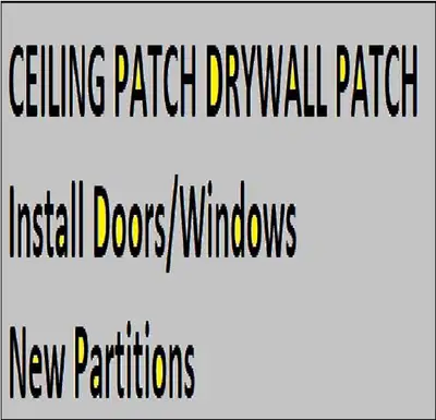 Handyman for repair doors/Windows, Ceiling patch, carpentry, View more