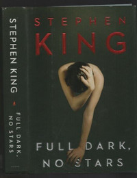 Full Dark, No Stars - A collection of stories - Stephen King,