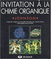 Invitation à la chimie organique par A. William Johnson