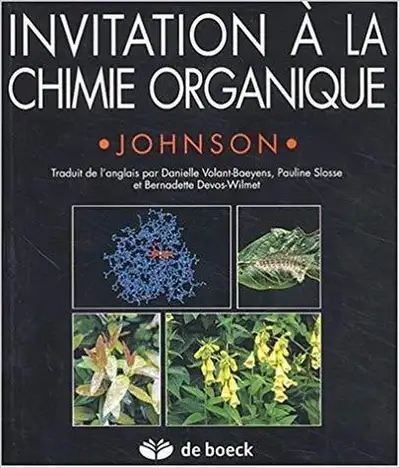 Invitation à la chimie organique par A. William Johnson, View more