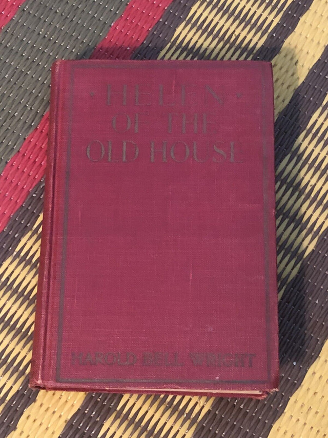 Helen of the Old House by Harold Bell Wright  in Fiction in City of Toronto