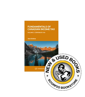 Fundamentals of Canadian Income Tax Volume 2: Corporate Tax by Vern Krishna 9780779866502 Text 289-6...