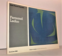 Fernand Leduc - Monographie de Jean-Pierre Duquette