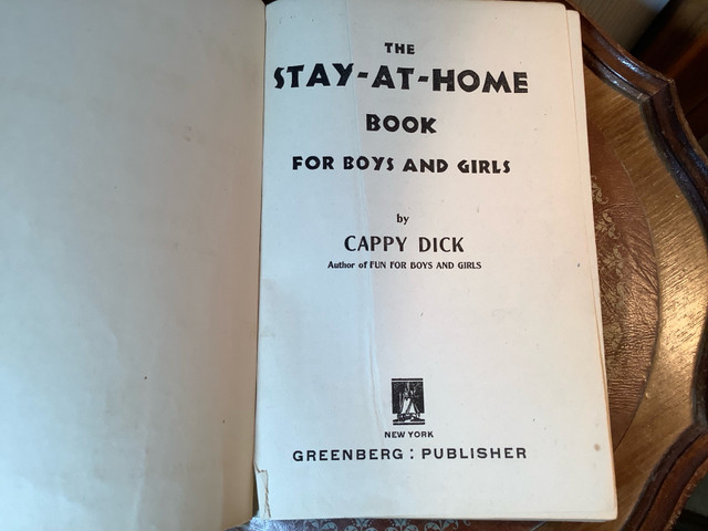 Vintage Book Titled “The Stay-At-Home Book for Boys & Girls”  in Children & Young Adult in Belleville - Image 2