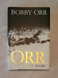 Orr: My Story by Bobby Orr Signed by Bobby Orr