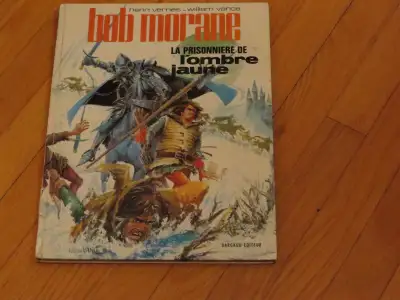 BD BOB MORANE- VINTAGE LA PRISONNIÈ;RE DE l'OMBRE JAUNE -1972 ÉDITION DARGAUD ILLUSTRATION WILLIAM V...