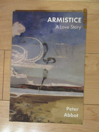 'ARMISTICE", a love story by Peter Abbot