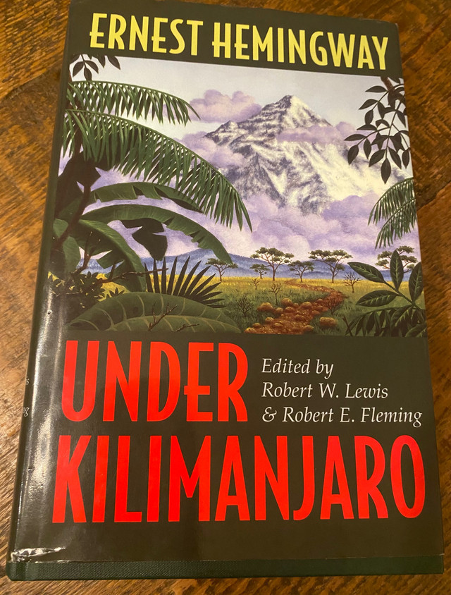 Under Kilimanjaro Hemingway  in Fiction in Mississauga / Peel Region