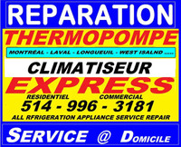 RÉPARATION ☎ 514/9963181 CLIMATISEUR HEAT PUMP R410A HVAC REPAIR