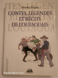 Contes, légendes et récits de l'Outaouais de Martin Frigon