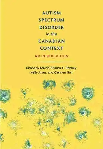 Autism Spectrum Disorder in the Canadian Context 9781773382012, View more