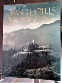 Grand Hotels of North America- lavish photo book