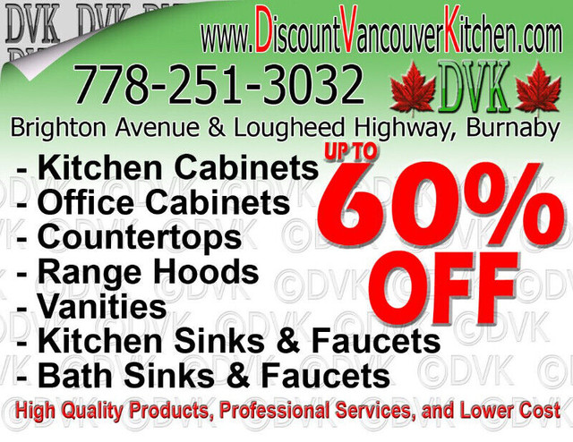 DVK All kitchen & Bath  cabinets on sale UP TO 60% off in Cabinets & Countertops in Burnaby/New Westminster