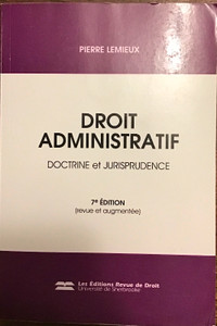 Droit administratif : doctrine et jurisprudence 7e éd. Lemieux