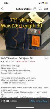 New with tags Levi’s premium 711 / size 26