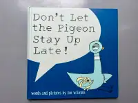 Don't Let the Pigeon Stay Up Late!  Book by Mo Willems
