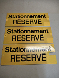 3 Pancartes en aluminium STATIONNEMENT RÉSERVÉ 6po. / 16 po.