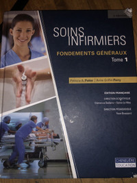 Soins infirmiers fondements généraux tome 1 et 2 3e édition