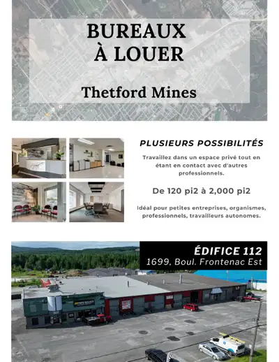 Bureaux à louer Édifice 112 Situé au 1699 Boulevard Frontenac E, Thetford Mines De 120 pi2 à 2,000 p...