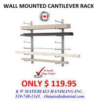 CANTILEVER RACKING WALL UNITS, LOWEST PRICE CANTILEVER ON KIJIJI