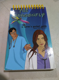 The Dragonfly A Nurses Pocket Guide