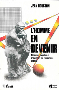 Livre - L'HOMME EN DEVENIR Par Jean Houston.