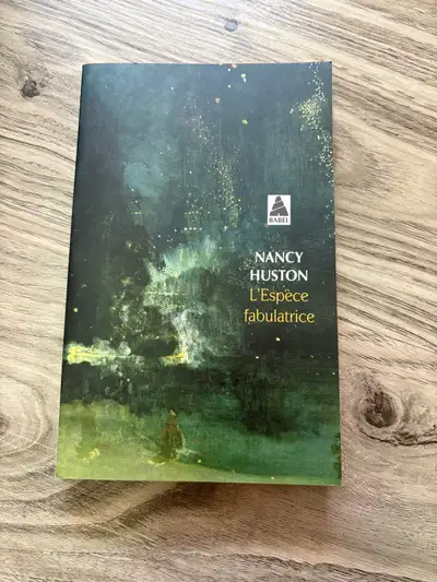 Livre l’espèce fabulatrice Nancy Huston , View more