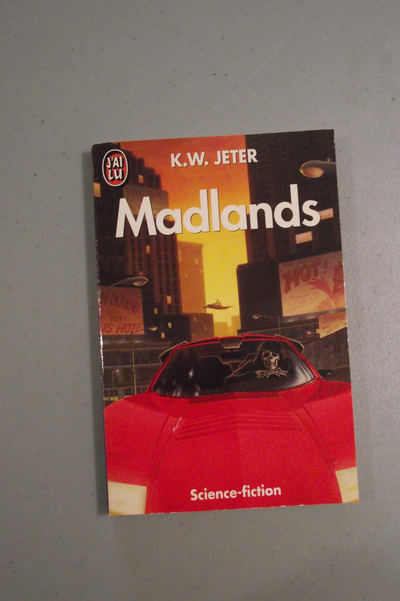 SF - Madlands - K.W. Jeter - 1999, View more