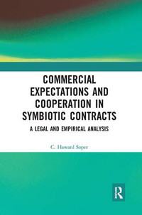 Commercial Expectations and Cooperation in Symbiotic Contracts