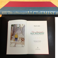 The Illustrated Alchemist: A Fable About Following Your Dream.