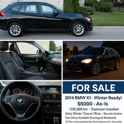 Selling my 2014 BMW X1 – as-is – packed with winter essentials and priced to move! Mileage: 225,000...