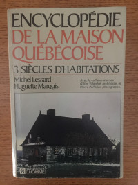 Encyclopédie de la maison Québécoise