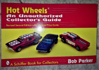 HOT WHEELS: An unauthorized Collector's Guide First Edition