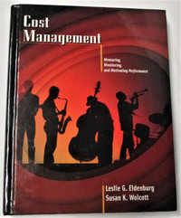Cost Management by Leslie G. E. & Susan K. W. 2005, Good Conditi