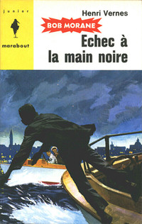 BOB MORANE ECHEC À LA MAIN NOIRE # 98 1957 COMME NEUF TAXE INCLU