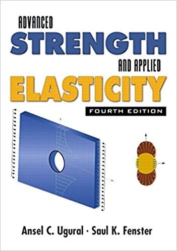 Advanced Strength and Applied Elasticity, 4th Edition by Ugural dans Manuels  à Ville de Montréal